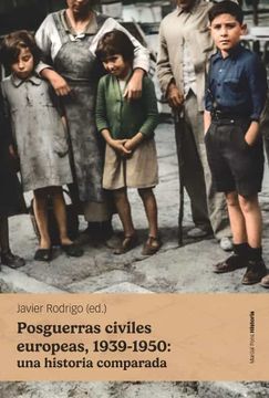 portada Posguerras Civiles Europeas, 1939-1950: Una Historia Comparada