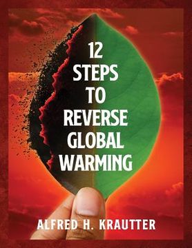 portada 12 Steps to Reverse Global Warming (en Inglés)