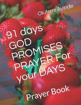 portada 91 days GOD PROMISES PRAYER For your DAYS: Prayer Book (en Inglés)