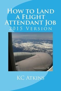 portada How to Land a Flight Attendant Job