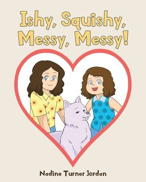 portada Ishy, Squishy, Messy, Messy! (en Inglés)