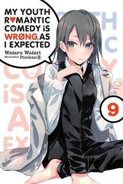 portada My Youth Romantic Comedy is Wrong, as i Expected, Vol. 9 (Light Novel) (in English)