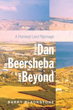 portada From Dan to Beersheba and Beyond (en Inglés)