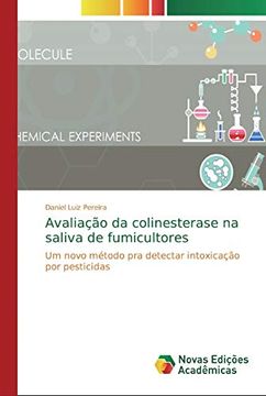 portada Avaliação da Colinesterase na Saliva de Fumicultores: Um Novo Método pra Detectar Intoxicação por Pesticidas (en Portugués)