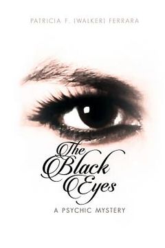 portada The Black Eyes: A Psychic Mystery (en Inglés)