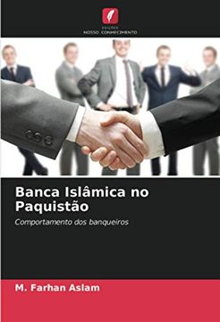 portada Banca Islâmica no Paquistão: Comportamento dos Banqueiros (en Portugués)