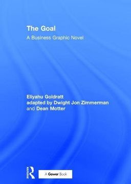 portada The Goal: A Business Graphic Novel (in English)