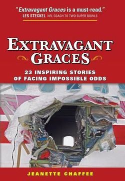 portada Extravagant Graces: 23 Inspiring Stories of Facing Impossible Odds (en Inglés)