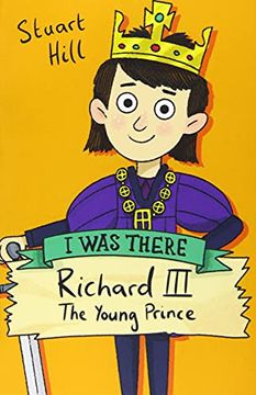portada Richard Iii: The Young Prince (New Edition) (i was There) (in English)