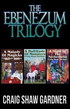 portada The Ebenezum Trilogy (en Inglés)