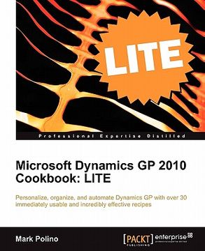 portada microsoft dynamics gp 2010 cookbook: lite edition