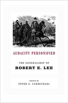 portada Audacity Personified: The Generalship of Robert E. Lee (en Inglés)