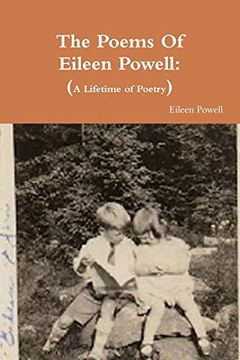 portada The Poems of Eileen Powell: A Lifetime of Poetry (en Inglés)