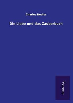 portada Die Liebe und das Zauberbuch (in German)
