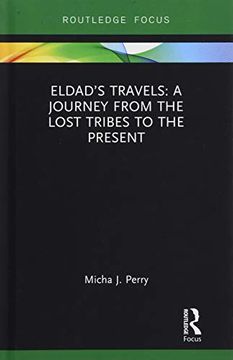 portada Eldad’S Travels: A Journey From the Lost Tribes to the Present (en Inglés)