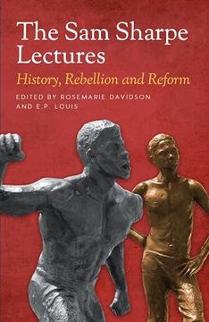 portada The sam Sharpe Lectures: History, Rebellion and Reform (en Inglés)