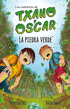 portada La Piedra Verde: Las Aventuras de Txano y Óscar