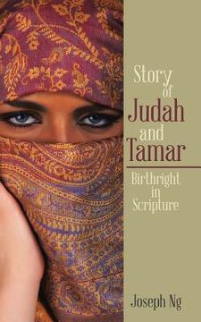 portada Story of Judah and Tamar: Birthright in Scripture (en Inglés)