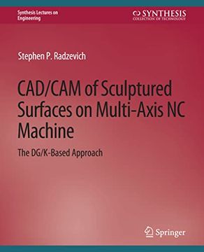 portada Cad/CAM of Sculptured Surfaces on Multi-Axis NC Machine (en Inglés)