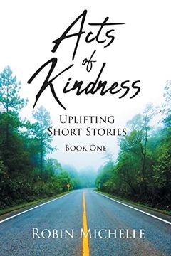 portada Acts of Kindness: Uplifting Short Stories (en Inglés)