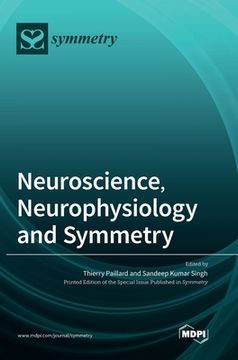 portada Neuroscience, Neurophysiology and Symmetry (en Inglés)