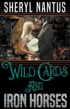 portada Wild Cards and Iron Horses (in English)