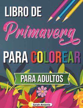 portada Libro de Primavera Para Colorear: Libro Para Colorear de Escenas Tropicales, Libro Para Colorear de Primavera Para Relajarse y Aliviar el Estrés