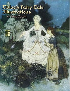 portada Dulac's Fairy Tale Illustrations in Full Color (Dover Fine Art, History of Art) (en Inglés)
