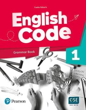 portada English Code. Level 1. Grammar Book With Digital Resources. Per le Scuole Superiori. Con E-Book. Con Espansione Online 