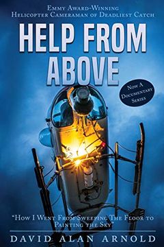 portada Help From Above: How i Went From Sweeping the Floor to Painting the Sky: Volume 1 [Idioma Inglés] (en Inglés)