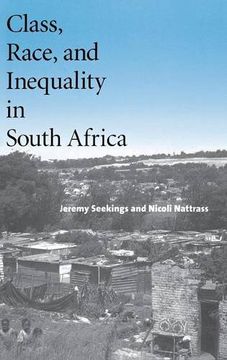 portada Class, Race, and Inequality in South Africa (en Inglés)