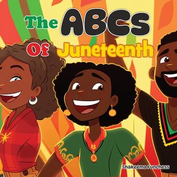 portada The ABCs of Juneteenth (en Inglés)