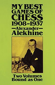 portada my best games of chess 1908-1937 (en Inglés)