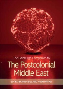 portada The Edinburgh Companion to the Postcolonial Middle East (Edinburgh Companions to Literature and the Humanities) (in English)