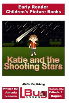 portada Katie and the Shooting Stars - Early Reader - Children's Picture Books (en Inglés)