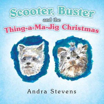 portada Scooter, Buster and the Thing-A-Ma-Jig Christmas (en Inglés)