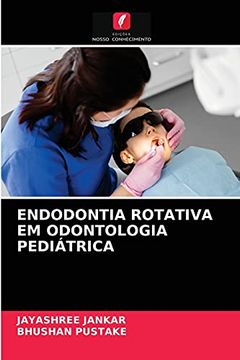 portada Endodontia Rotativa em Odontologia Pediátrica (en Portugués)