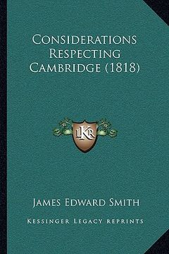 portada considerations respecting cambridge (1818) (en Inglés)