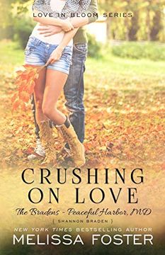 portada Crushing on Love: Volume 4 (The Bradens at Peaceful Harbor) (en Inglés)