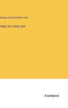 portada Helps to a Holy Lent (en Inglés)