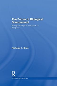 portada The Future of Biological Disarmament: Strengthening the Treaty ban on Weapons (en Inglés)