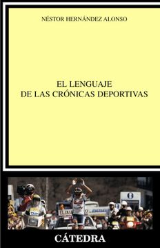 portada El Lenguaje de las Crónicas Deportivas (Lingüística)