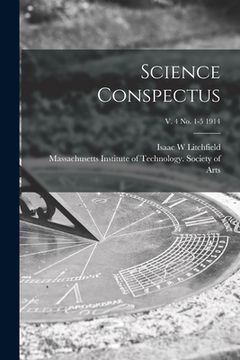 portada Science Conspectus; v. 4 no. 1-5 1914 (en Inglés)