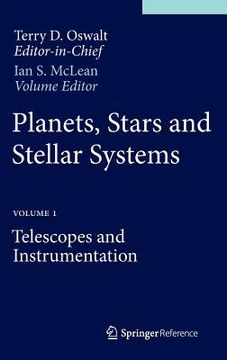 portada planets, stars and stellar systems: volume 1: telescopes and instrumentation (en Inglés)