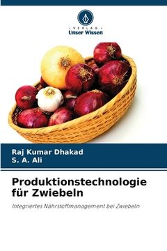 portada Produktionstechnologie für Zwiebeln (en Alemán)
