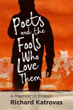 portada Poets and the Fools who Love Them: A Memoir in Essays (en Inglés)