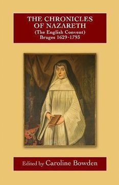 portada The Chronicles of Nazareth (The English Convent), Bruges: 1629-1793 (Catholic Record Society: Records)
