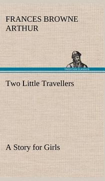 portada two little travellers a story for girls (en Inglés)
