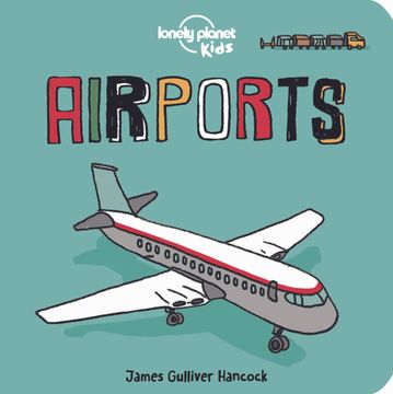 portada How Airports Work Book 1 (Lonely Planet Kids) 