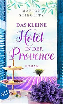portada Das Kleine Hotel in der Provence: Roman (in German)